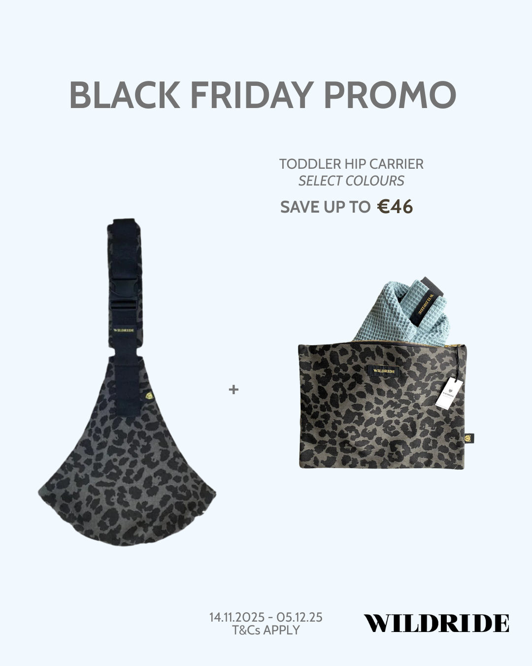 Black Friday 25 Wildride Grey Leopard + Free Grey Leopard Pouch