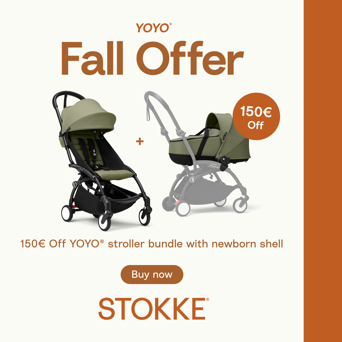 Fall Promo 25 YOYO - Bundle 3 - Frame, Bassinet, 6+